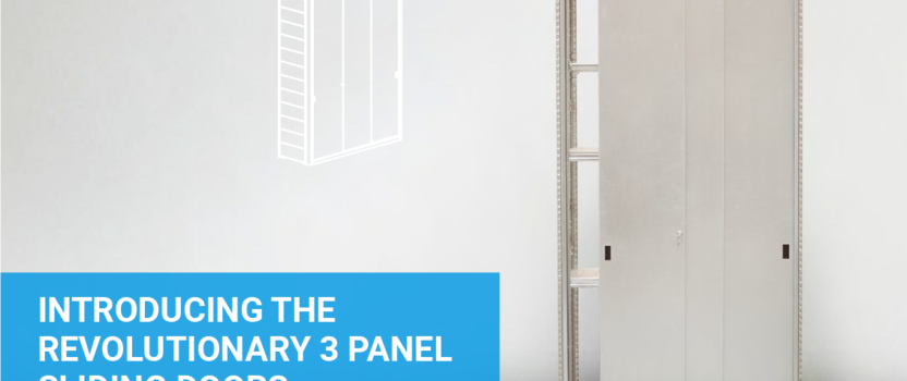 Introducing the revolutionary 3 panel sliding doors